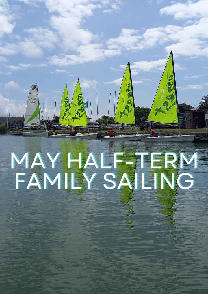 May Half-Term Family RYA Sailing