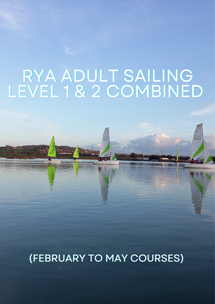 RYA Sailing Adult Level 1 and 2 Combined Course 2026 (February to May)