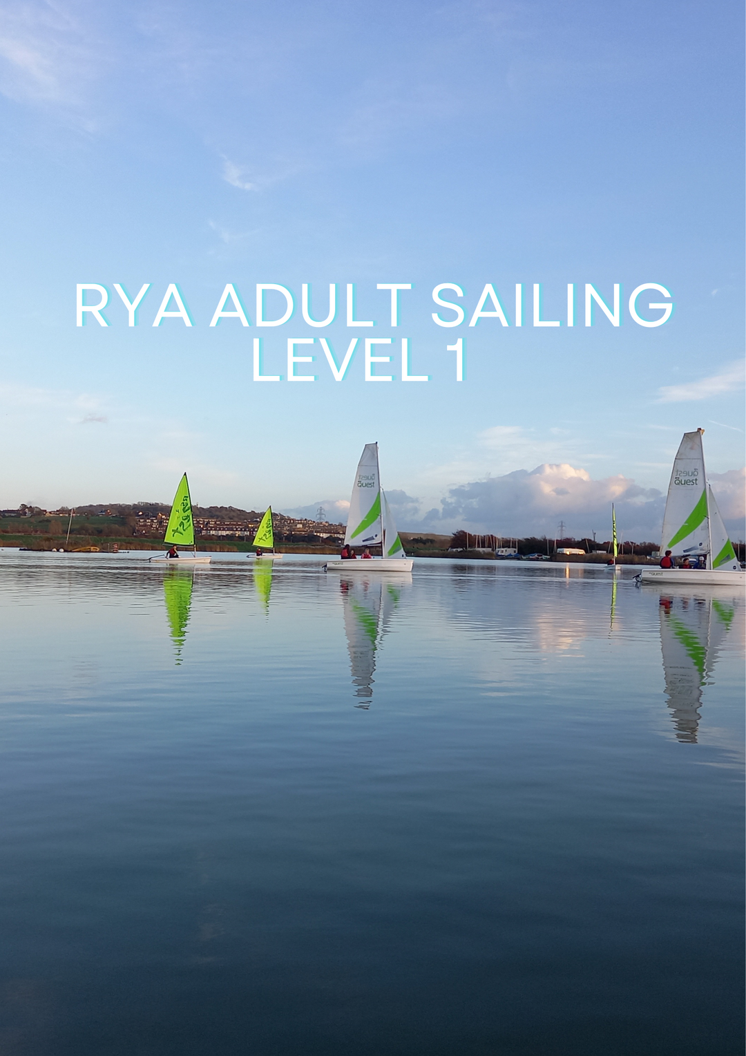 RYA sailing course at Piddinghoe Lake, with sailboats on the water.