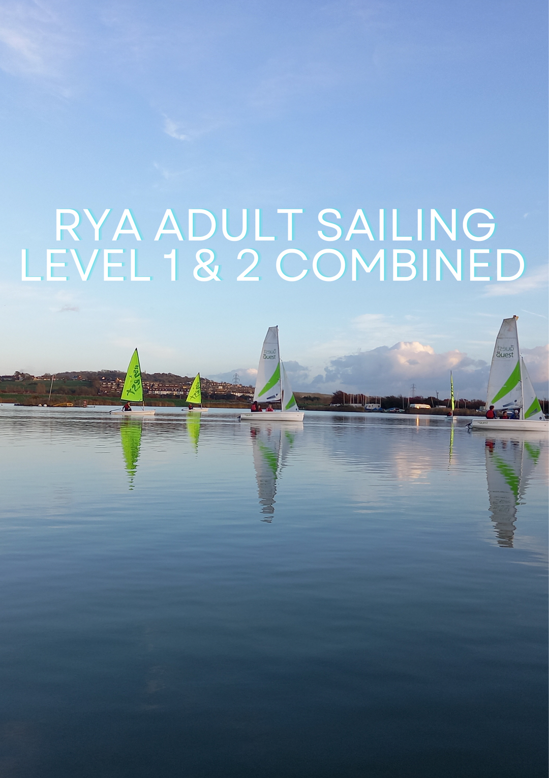 Adult sailing course combined level 1 and 2, featuring sailboats on the water with a clear sky above.